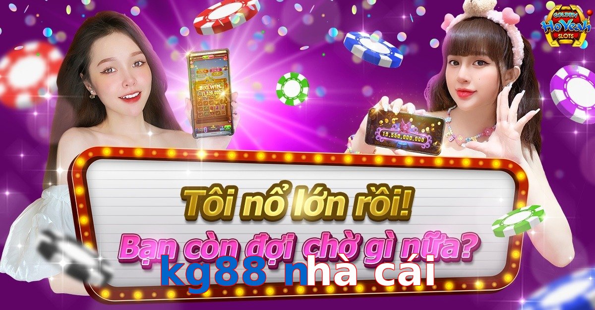 kg88 nhà cái